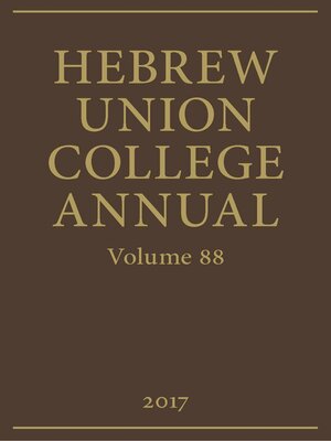 cover image of Hebrew Union College Annual Volume 88
